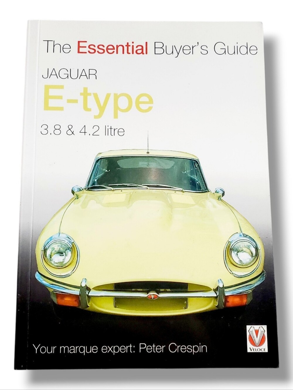 Jaguar E-Type 3.8 & 4.2 Litre: The Essential Buyer's Guide by Peter Crespin Book